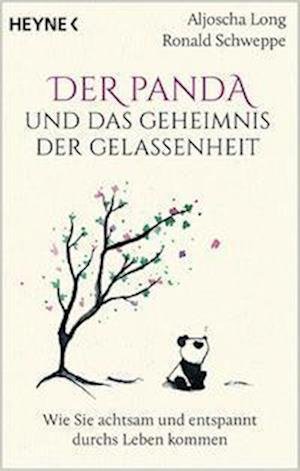 Cover for Aljoscha Long · Der Panda und das Geheimnis der Gelassenheit (Bog) (2022)