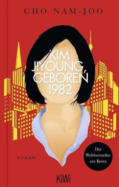 Kim Jiyoung, geboren 1982 - Cho Nam-Joo - Książki - Kiepenheuer & Witsch - 9783462007541 - 15 sierpnia 2024