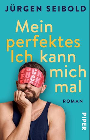 Cover for Jürgen Seibold · Mein perfektes Ich kann mich mal (Book) (2022)