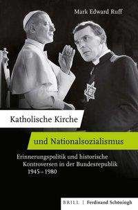 Cover for Ruff · Katholische Kirche und Nationalsoz (Bog) (2022)