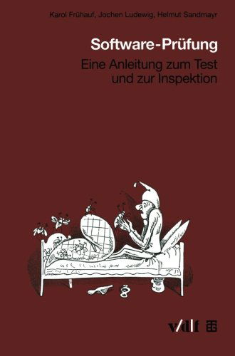 Cover for Karol Fruhauf · Software-prufung: Eine Anleitung Zum Test Und Zur Inspektion (Paperback Book) (1995)