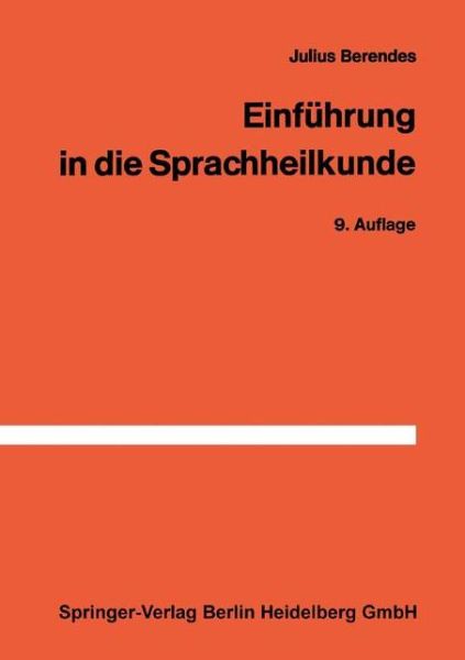 Cover for J Berendes · Einfuhrung in Die Sprachheilkunde (Pocketbok) [9th 9. Umgearb. Aufl. edition] (1971)