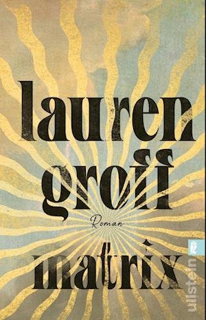 Cover for Lauren Groff · Matrix (Book)