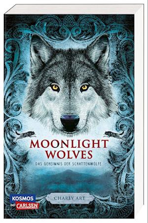 Moonlight Wolves: Das Geheimnis Der SchattenwÃ¶lfe - Charly Art - Books -  - 9783551321541 - 