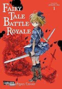 Cover for Ina · Fairy Tale Battle Royale 1 (Book)