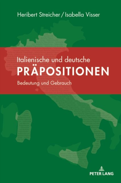 Cover for Heribert Streicher · Italienische Und Deutsche Praepositionen : Bedeutung Und Gebrauch (Paperback Book) (2024)