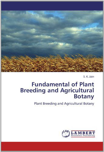 Cover for S. K. Jain · Fundamental of Plant Breeding and Agricultural Botany (Paperback Book) (2012)