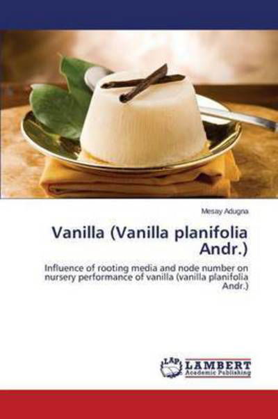 Cover for Adugna Mesay · Vanilla (Vanilla Planifolia Andr.) (Pocketbok) (2015)