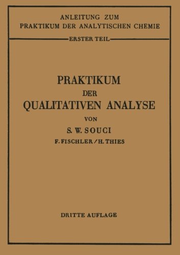 Cover for Siegfried Walter Souci · Praktikum Der Qualitativen Analyse (Paperback Book) [3rd 3. Aufl. 1941 edition] (1943)