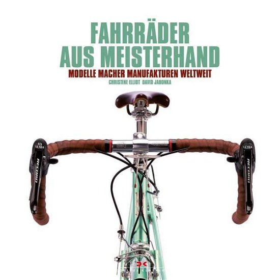 Cover for Elliott · Fahrräder aus Meisterhand (Buch)