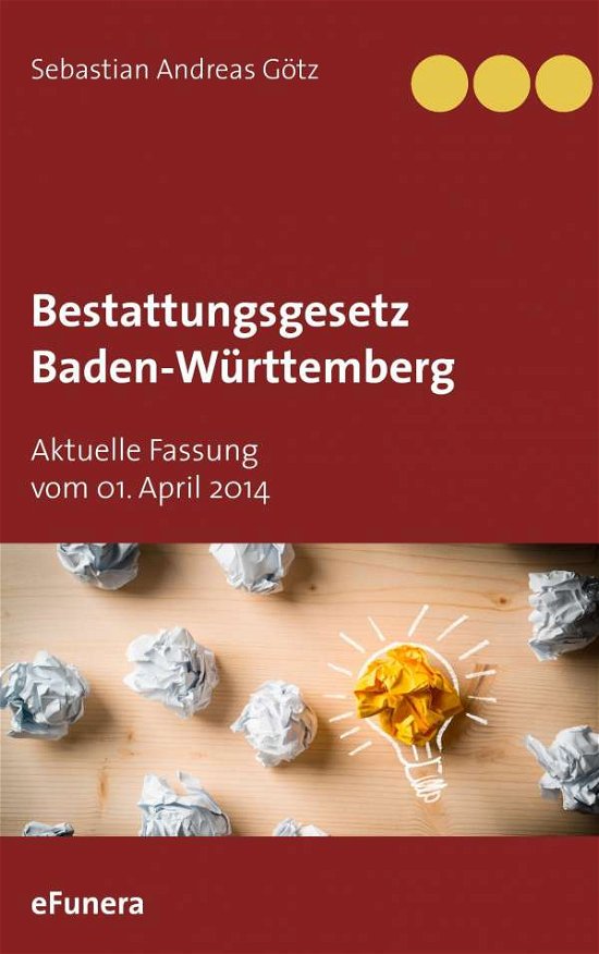 Cover for Götz · Bestattungsgesetz Baden-Württember (Book)