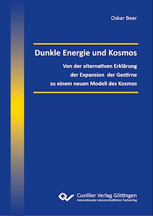 Cover for Oskar Beer · Dunkle Energie und Kosmos (Paperback Book) (2019)