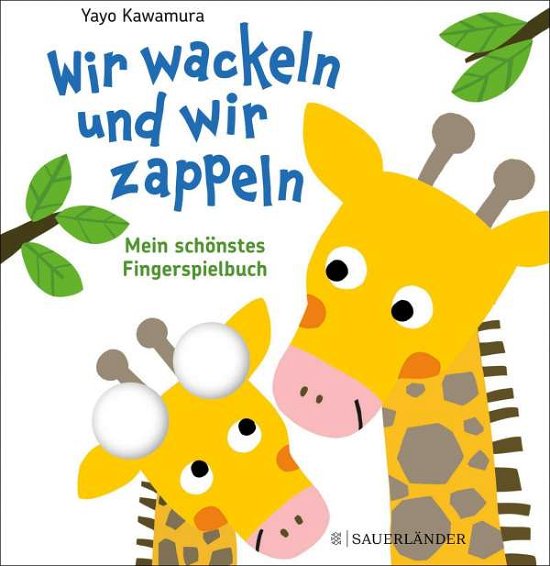 Cover for Kawamura · Wir wackeln und wir zappeln (Book)
