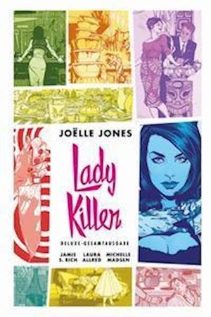 Lady Killer Deluxe-Gesamtausgabe - Joëlle Jones - Bøker - Panini Verlags GmbH - 9783741625541 - 22. februar 2022