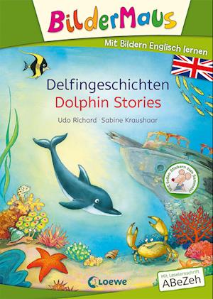 Cover for Udo Richard · Bildermaus - Mit Bildern Englisch lernen - Delfingeschichten - Dolphin Stories (Innbunden bok) (2022)