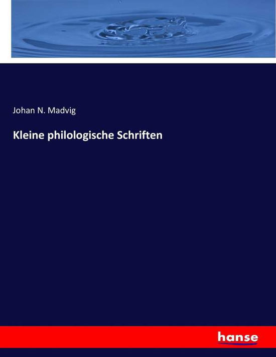 Cover for Madvig · Kleine philologische Schriften (Bok) (2017)