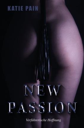 Cover for Pain · New Passion (Buch)
