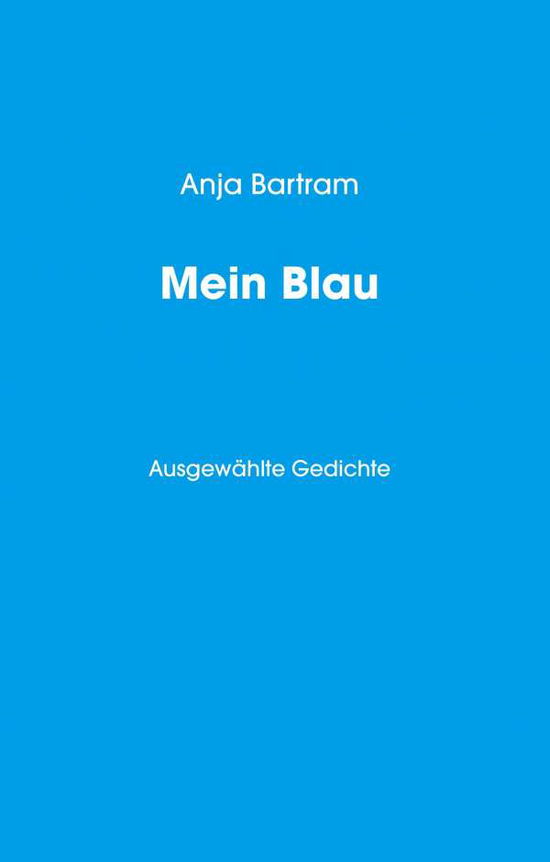 Cover for Bartram · Mein Blau (Book)