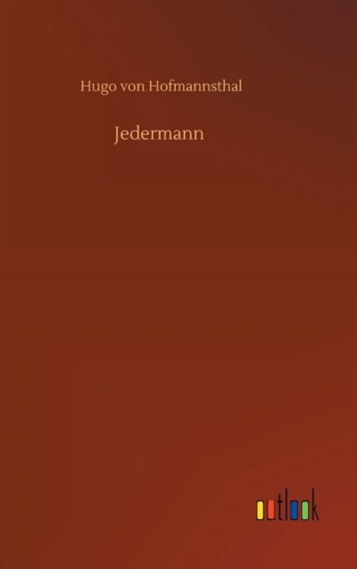 Cover for Hugo Von Hofmannsthal · Jedermann (Hardcover bog) (2020)