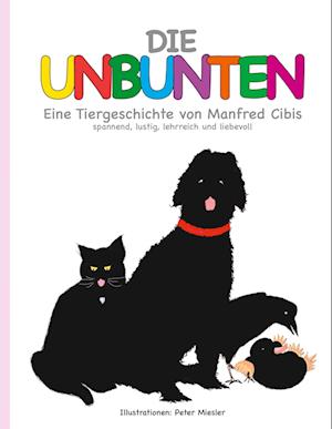 Cover for Manfred Cibis · Die Unbunten (Hardcover Book) (2022)