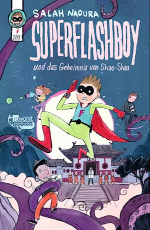 Cover for Salah Naoura · Superflashboy und das Geheimnis von Shao-Shao (Book) (2024)