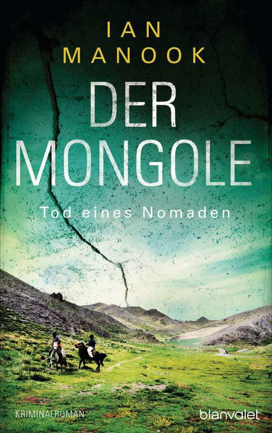 Cover for Ian Manook · Der Mongole - Tod eines Nomaden (Pocketbok) (2021)