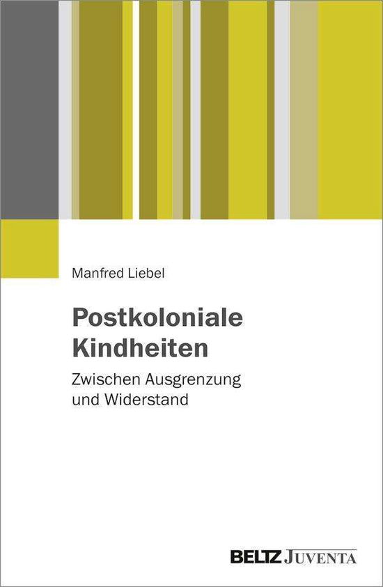 Cover for Liebel · Postkoloniale Kindheiten (Buch)