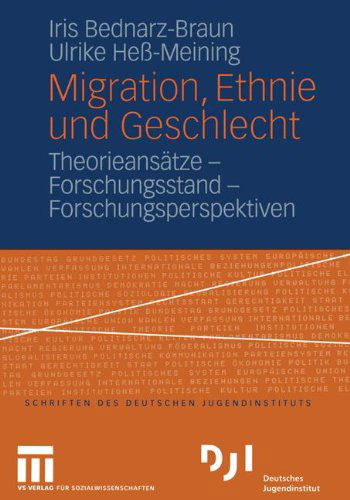 Cover for Iris Bednarz-Braun · Migration, Ethnie Und Geschlecht - DJI Gender (Paperback Bog) [2004 edition] (2004)