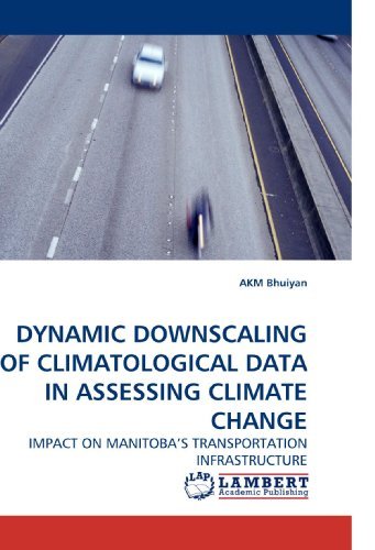 Cover for Akm Bhuiyan · Dynamic Downscaling of Climatological Data in Assessing Climate Change (Pocketbok) (2009)