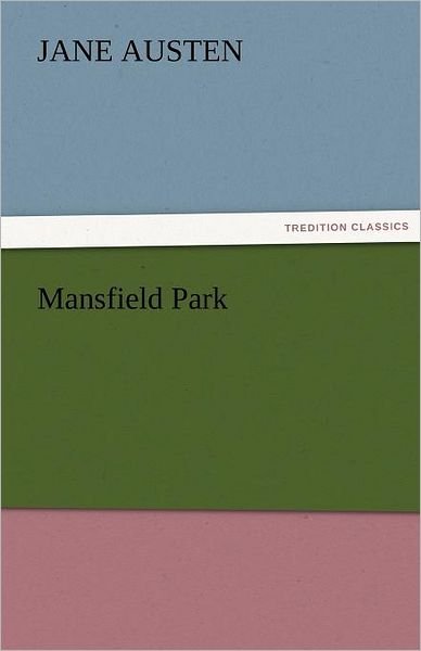 Cover for Jane Austen · Mansfield Park (Tredition Classics) (Paperback Book) (2011)