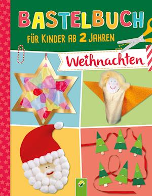 Cover for Elisabeth Holzapfel · Bastelbuch für Kinder ab 2 Jahren Weihnachten (Gebundenes Buch) (2021)