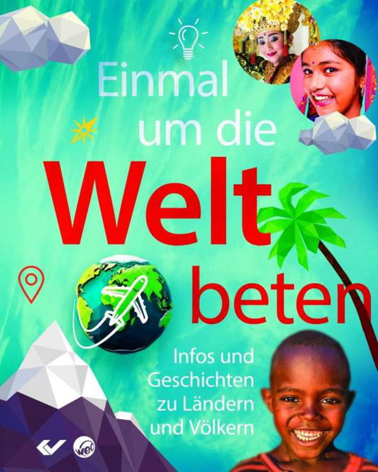 Cover for Wall · Einmal um die Welt beten (Bog)