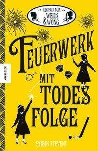 Cover for Stevens · Feuerwerk mit Todesfolge (Buch)