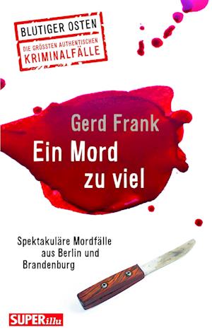 Cover for Gerd Frank · Ein Mord zu viel (Blutiger Osten Band 70) (Book) (2023)