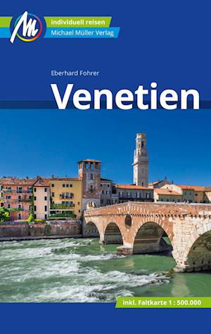 Venetien Reiseführer Michael Müller Verlag - Eberhard Fohrer - Books - Müller, Michael - 9783966851541 - June 5, 2023