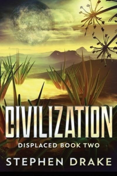 Cover for Stephen Drake · Civilization (Paperback Book) (2021)