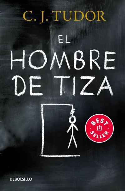 Cover for C.J. Tudor · El hombre de tiza / The Chalk Man (Paperback Book) (2020)