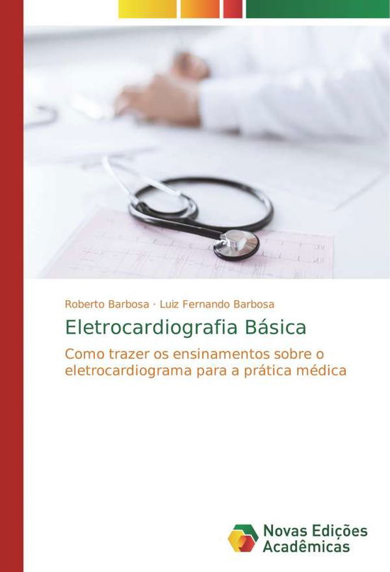 Cover for Barbosa · Eletrocardiografia Básica (Book) (2019)