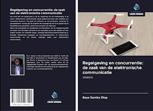 Cover for Diop · Regelgeving en concurrentie: de za (Book)