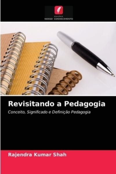 Cover for Shah · Revisitando a Pedagogia (N/A) (2021)