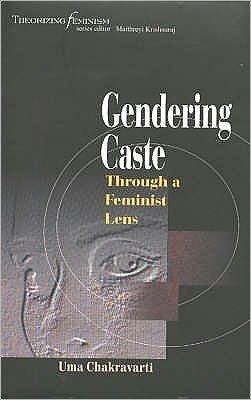 Cover for Uma Chakravarti · Gendering Caste: Through a Feminist Lens (Paperback Book) (2021)