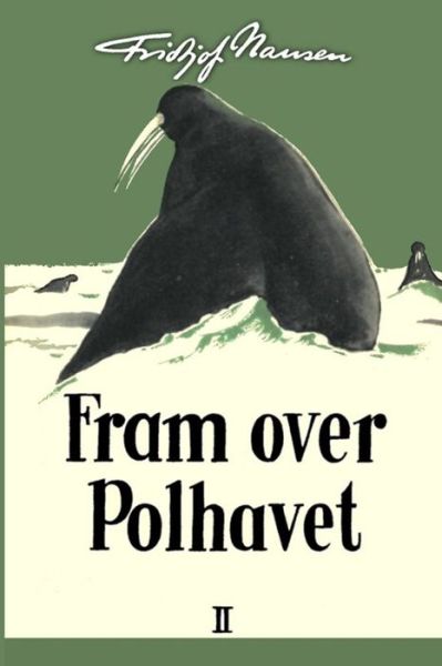 Cover for Fridtjof Nansen · Fram over Polhavet II (Taschenbuch) (2024)