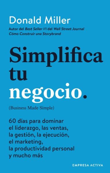 Cover for Donald Miller · Simplifica Tu Negocio (Paperback Book) (2022)