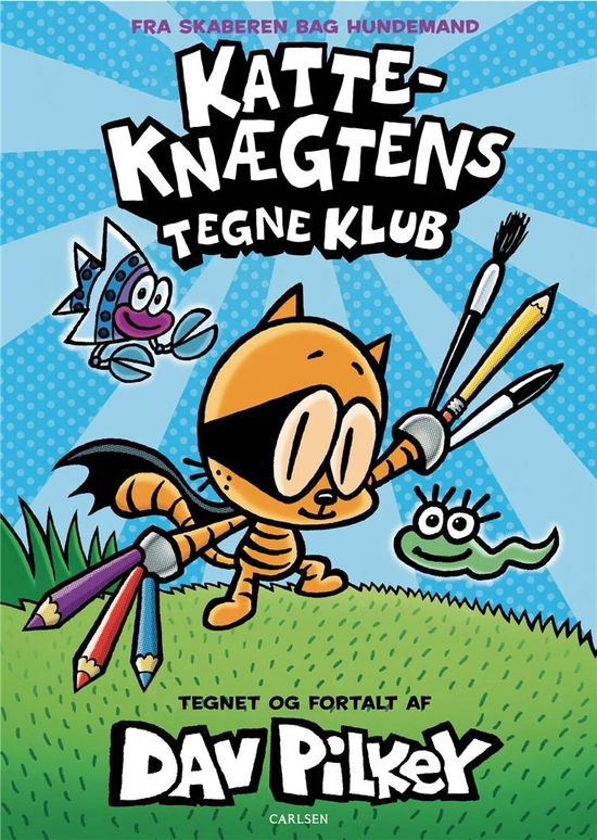 Cover for Dav Pilkey · Katte-Knægtens Tegneklub: Katte-Knægtens Tegneklub (1) (Indbundet Bog) [1. udgave] (2021)