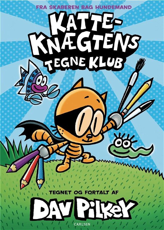 Cover for Dav Pilkey · Katte-Knægtens Tegneklub: Katte-Knægtens Tegneklub (1) (Bound Book) [1º edição] (2021)