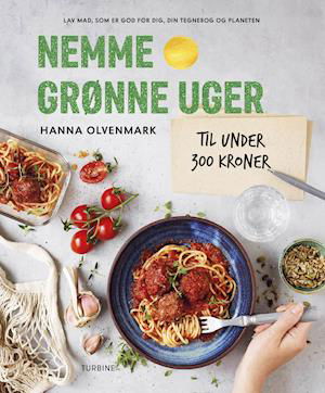 Cover for Hanna Olvenmark · Nemme grønne uger (Hardcover bog) [1. udgave] (2022)