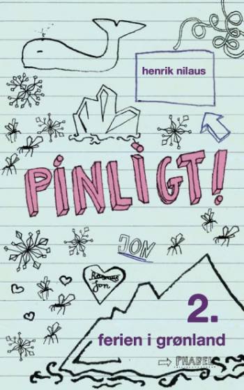 Cover for Henrik Nilaus · Pinligt!-serien, 2: Pinligt! 2 - Ferien i Grønland (Heftet bok) [2. utgave] (2008)