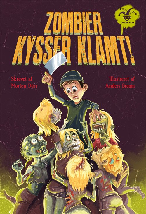 Cover for Morten Dürr · JOKER: Zombier kysser klamt! (Indbundet Bog) [1. udgave] [Indbundet] (2012)