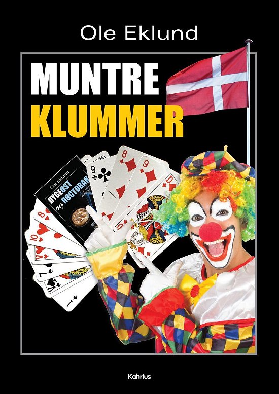 Muntre klummer - Ole Eklund - Livros - Kahrius - 9788771531541 - 26 de setembro de 2016