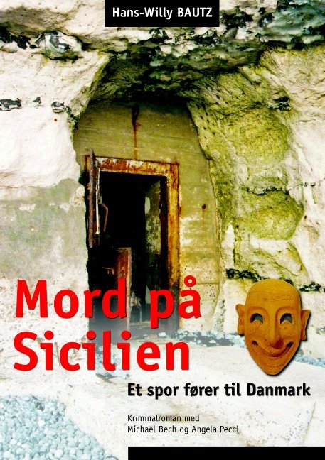 Cover for Hans-Willy Bautz · Mord, Krimi: Mord På Sicilien (Paperback Book) [1. Painos] [Paperback] (2009)
